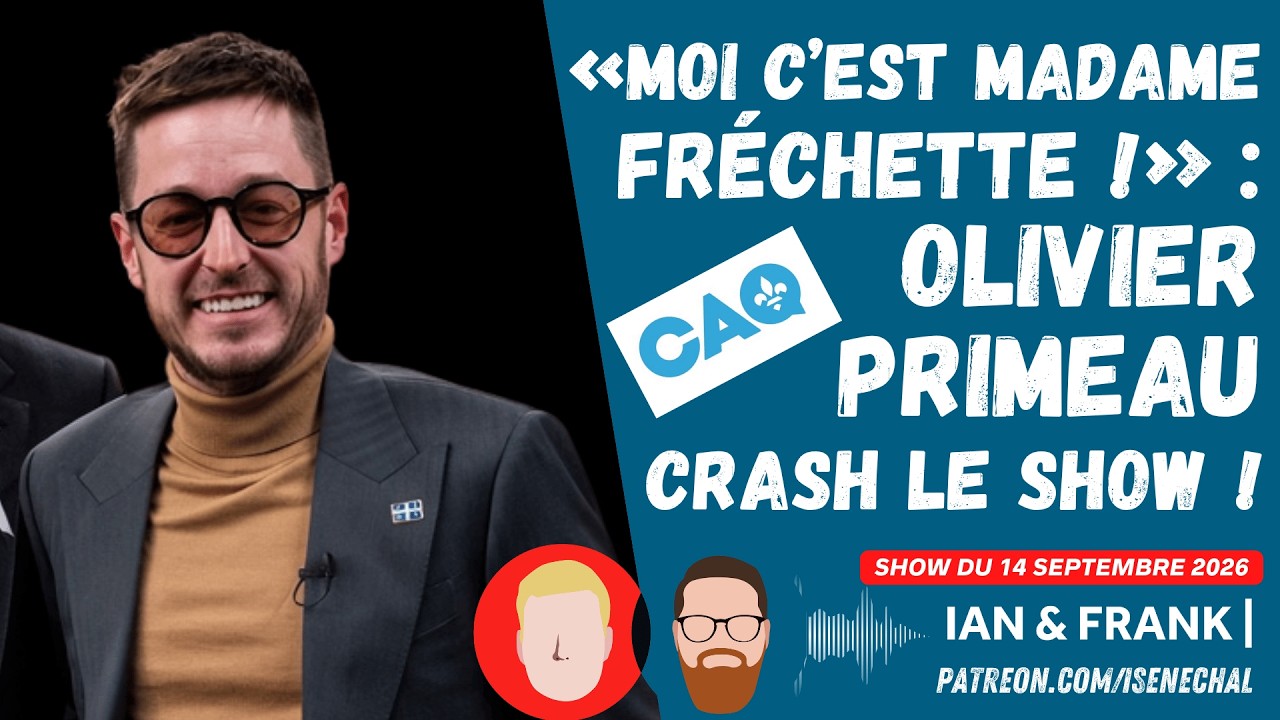 «Moi c'est madame Fréchette !» : OLIVIER PRIMEAU crash le show !