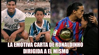 La Emotiva Carta De Ronaldinho Dirigida A Su Yo De 8 Años