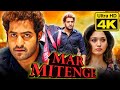 Mar mitenge 4k ultra telugu hindi dubbed movie  jr ntr tamannaah bhatia