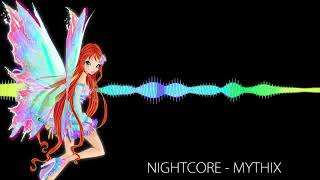 Winx club Nightcore mythix