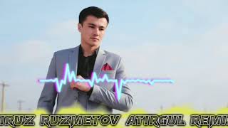 Firuz Ruzmetov Atirgul remix