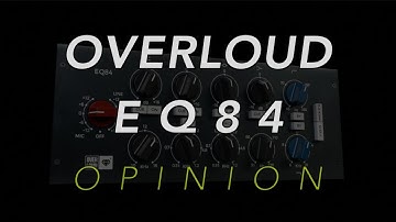 Overloud EQ84 Opinion