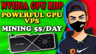 Create Nvidia GPU RDP/VPS with Mining | ETH Mining 5$ Per Day | God Miner