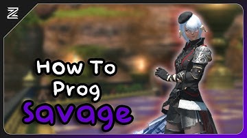How to Prog a Savage Tier in FFXIV | Getting Into Savage Content