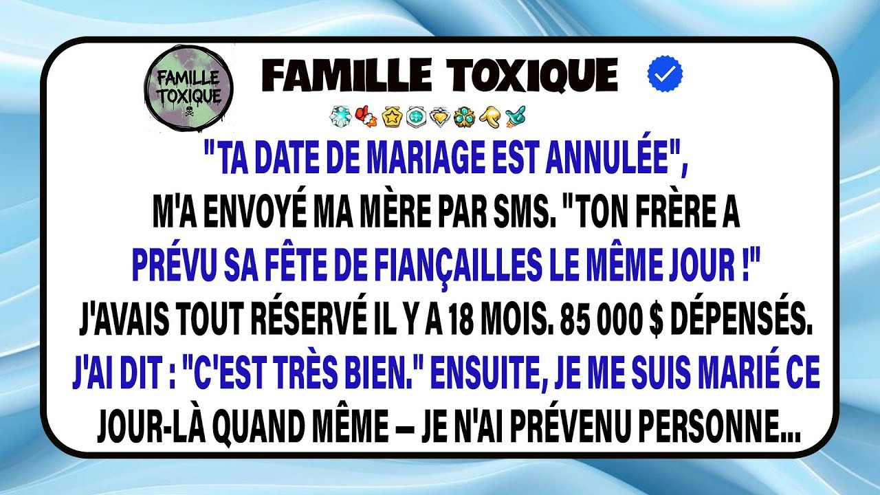 Ma Mère M’annonce Par Message L’annulation De Mon Mariage, Car Mon Frère A Priorisé Ses Fiançailles.