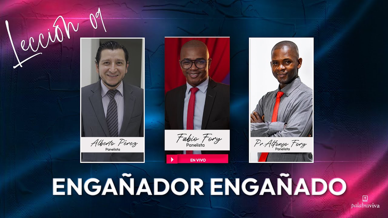LECCION 9 EN VIVO - ENGAÑADOR ENGAÑADO - PALABRA VIVA - YouTube