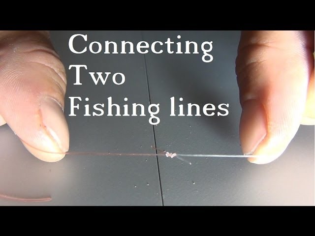 Tie 2 Fishing Lines Together - The Easy & Strong Knot 