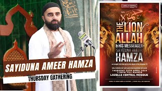 Live Thursday Gathering | Sayiduna Ameer Hamza | Lozells Central Mosque