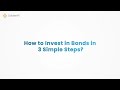 How to invest in bonds in 3 simple steps  online bond investment made easy