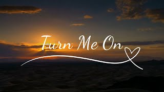 Turn Me On - Relaxing Piano Music (Music Offcial)