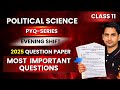 Class 11 Political Science 2025 Question Paper | PYQ Series | Evening Shift |  Important Question