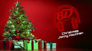 Christmas - Jonny Houlihan | (Christmas Songs) [♫ 8D audio 🎧]