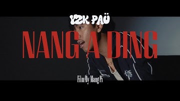 YZK PAÜ - NANG A DING pt.2 (Official Video)