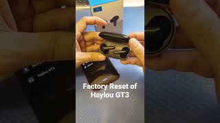 Factory Reset of Earbuds Haylou GT3