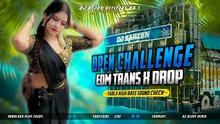 🔥DJ SARZAN OPEN CHALLENGE COMPETITION SONG | ORIGINAL SONG | MASTER OF  POWER BASS💥 