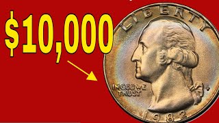 How valuable can a 1982 quarter be?