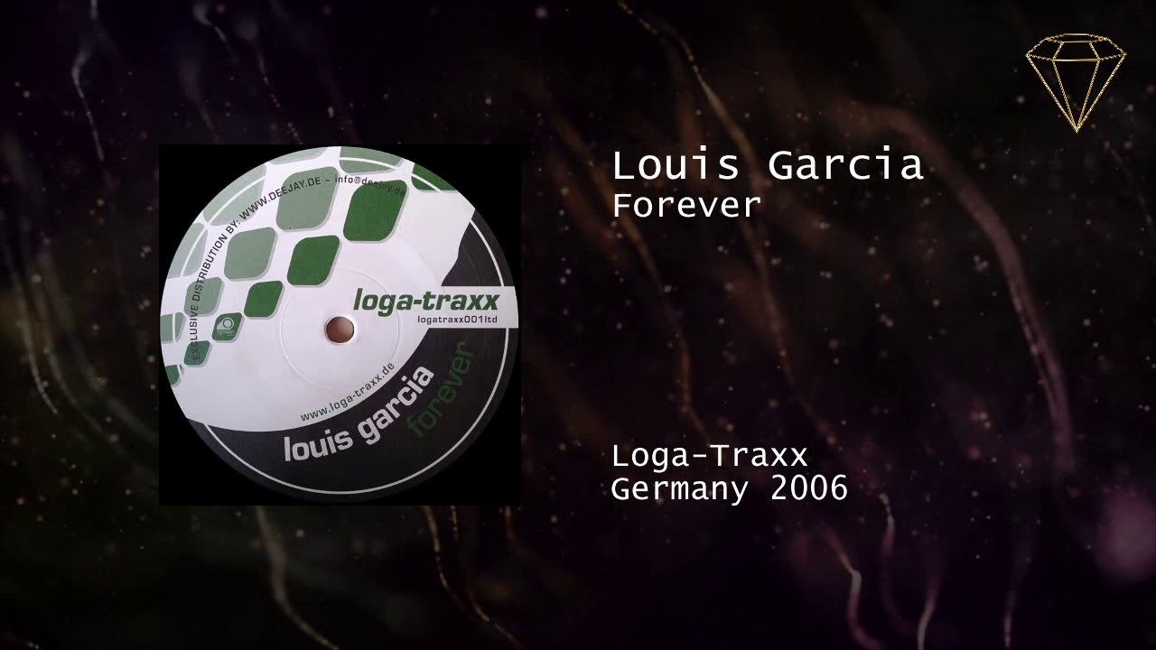 Louis Garcia - Forever