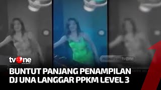 Download lagu Penampilan DJ Una Ditengah Aturan PPKM Level 3 Jadi Sorotan | Kabar Petang tvOne