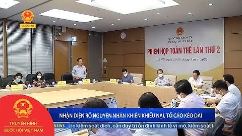 NHẬN DIỆN RÕ NGUYÊN NHÂN KHIẾN KHIẾU NẠI, TỐ CÁO KÉO DÀI