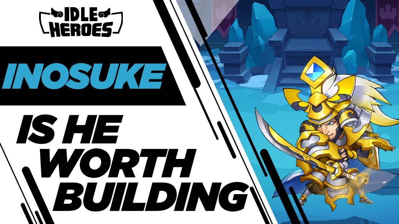 Inosuke Build Idle Heroes - Should I Build Inosuke?!?! - YouTube