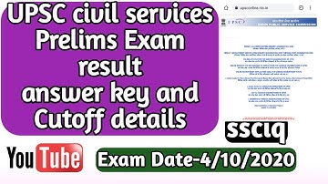 Upsc Civil services exam prelims Result out 4-10-2020|IAs pre Answer key and Cutoff details| ssciq