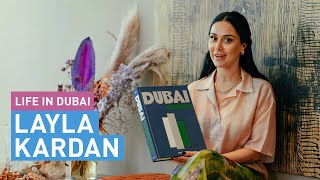Family, Music and Business in Dubai with Layla Kardan 👩‍🎤🏙