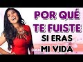 Por Qué te Fuiste - Maricarmen Marin (Letra)