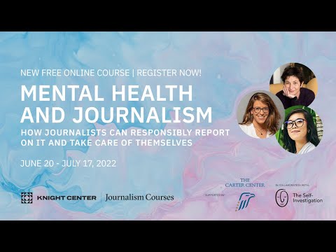 Mental health and journalism | New Free Online Course | Register Now!