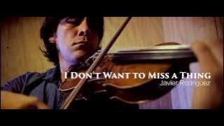 I Don't Want to Miss a Thing (Violin)