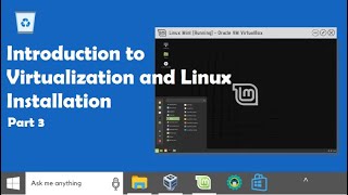 Introduction To Virtualization and Linux Installation - Part 3