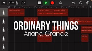 ordinary things - Ariana Grande (tutorial)