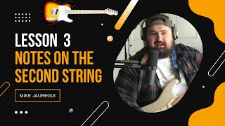 Lesson 3 Notes on the Second String