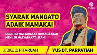 PITARUAH - SYARAK MANGATO ADAIK MAMAKAI (FULL) - Yus Dt. Parpatiah