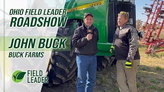 Ohio Field Leader Roadshow | John Buck - Buck Farms, Marion County