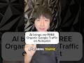 Getting free traffic from Google with AI #ai #seo