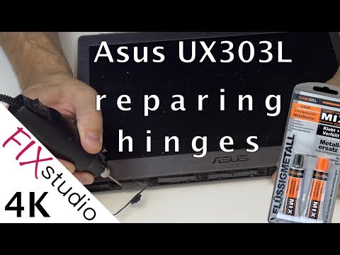 Asus UX303L -  Repairing a broken hinges [4K]