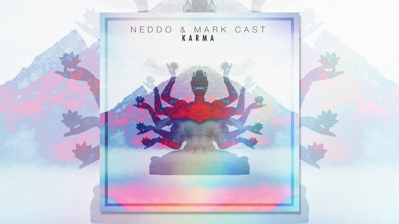 Watch NEDDO & Mark Cast - Karma (Original Mix) on YouTube Watch NEDDO & Mark Cast - Karma (Original Mix) on YouTube
