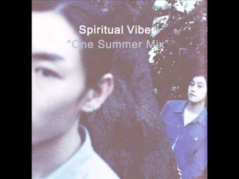 Spiritual Vibes   One Summer Mix