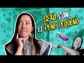 ¿HACER EL DELICIOSO CON EL 🍆  PEQUEÑO? // Acá te digo 😈