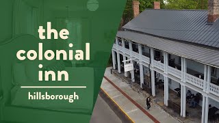 The Newly Restored Colonial Inn in Hillsborough Re-opens