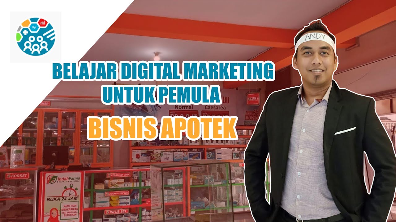 Belajar Digital Marketing untuk Pemula Bisnis Apotek