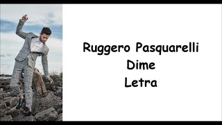 Ruggero Pasquarelli - Dime Letra Resimi