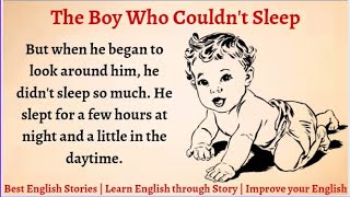 Learn English through Story - Level 4 | The Boy Who Couldn't Sleep | English Story