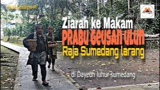 Ziarah ke Makam Gusti Prabu Geusan Ulun Raja Sumedang Larang di Dayeuh Luhur(@ Babeh AmirudinArt)