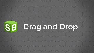 Drag and Drop