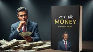 Let’s Talk Money Book Summary | Personal Finance Made Simple | Monika Halan