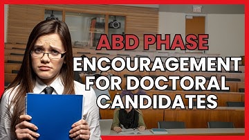 All But Dissertation Phase: Encouragement for Doctoral Candidates