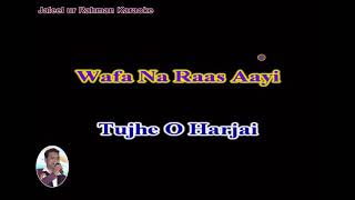 WAFA NA RAAS AAYEE Karaoke With Scrolling Lyrics English