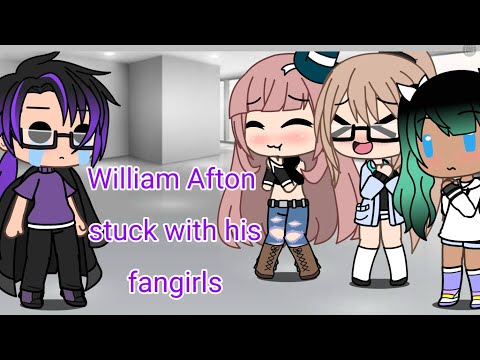 William Afton and his fangirls stuck in a room for 24 hours || Gacha Life || 1/3