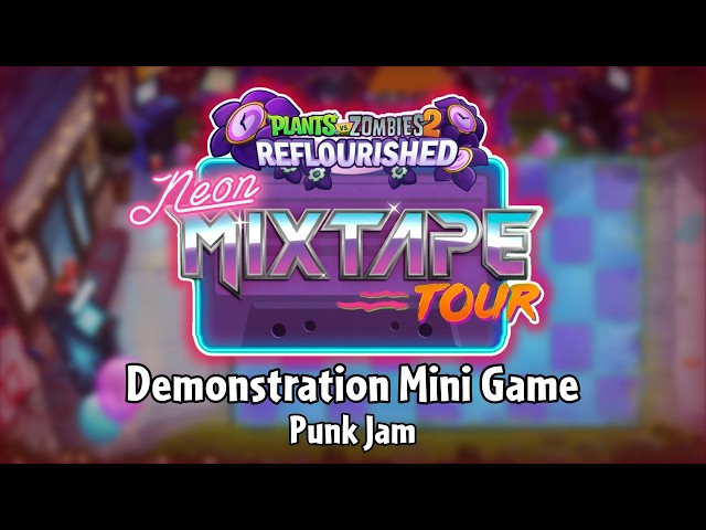 PvZ2 Reflourished OST: Neon Mixtape Tour - Punk Jam